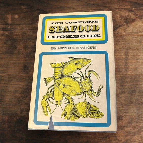 Vintage Other - Book The Complete Seafood Cookbook Vintage By Arthur Hawkins 1970 Recipes